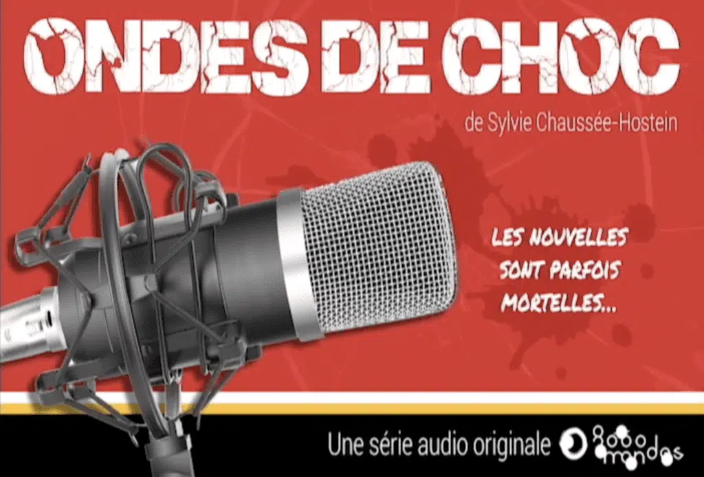 Série de podcasts audio Ondes de choc