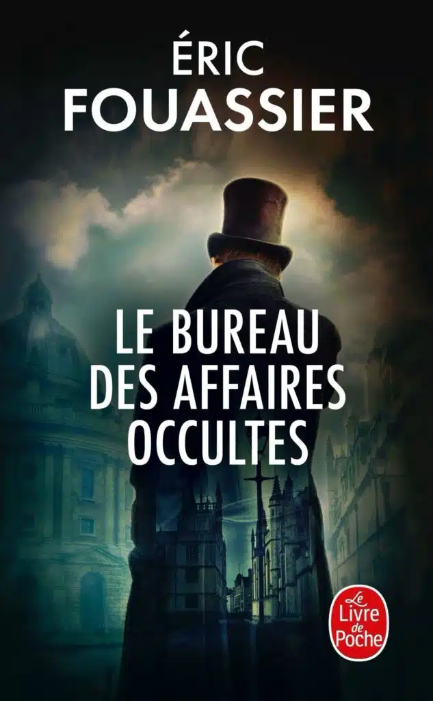 Le bureau des affaires occultes d'Éric Fouassier
