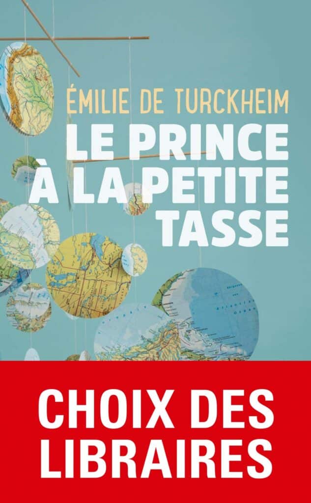 LE PRINCE A LA PETITE TASSE D’EMILIE DE TURCKEIM