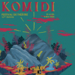 [Théâtre] Ces bénévoles qui vont vivre le festival Komidi