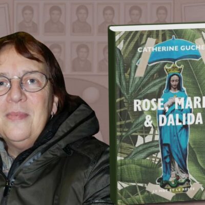 Rose, Marie & Dalida de Catherine Gucher